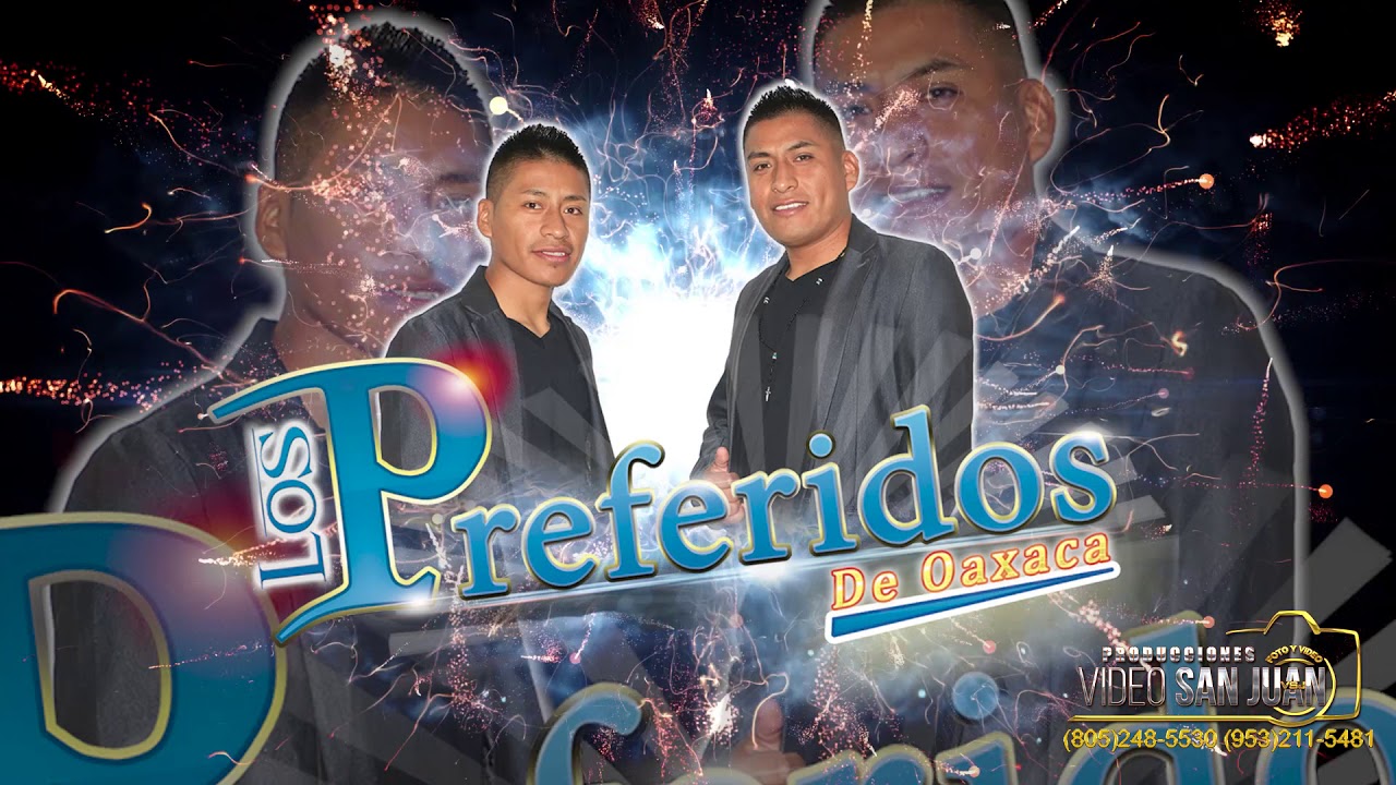 Los Preferidos de Oaxaca Puras Moviditas Perronas En Vivo