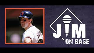 Episode 3 - MLB Star Will Clark - Jim On Base Show