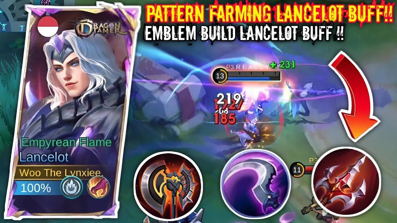 PATTERN FARMING LANCELOT BUFF NEW PATCH | EMBLEM DAN BUILD LANCELOT BUFF TERSAKIT NEW PATCH 2025