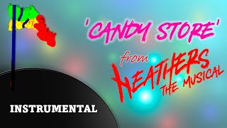 &#39;Candy Store&#39; from Heathers (Instrumental)