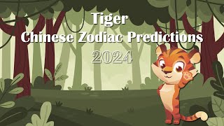 Tiger Chinese Zodiac Prediction 2024 | Chinese Animal Zodiac Predictions Tiger Chinese Zodiac Prediction 2024 | Chinese Animal Zodiac Predictions
