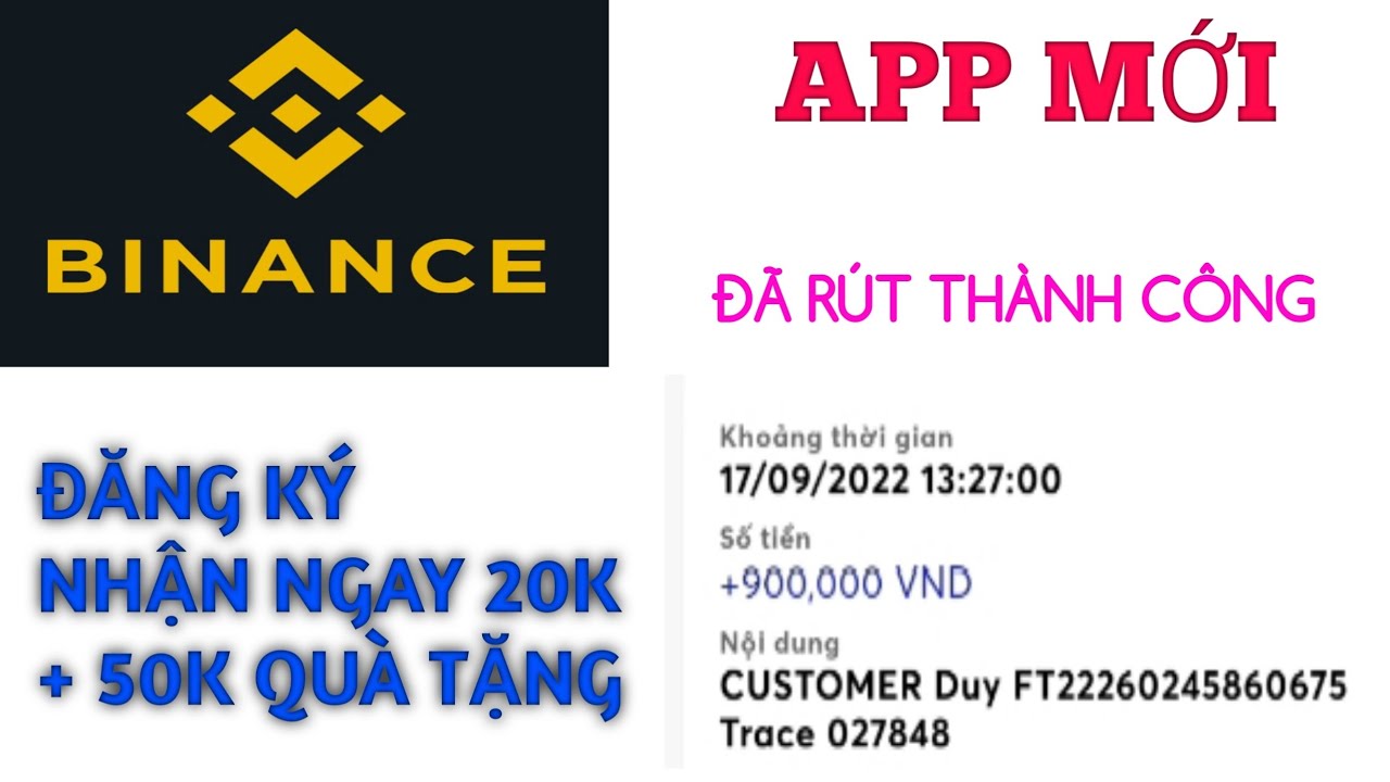 BINANCE App Kiếm Tiền Free - Đăng Ký Nhận Ngay 20k,... - youtube