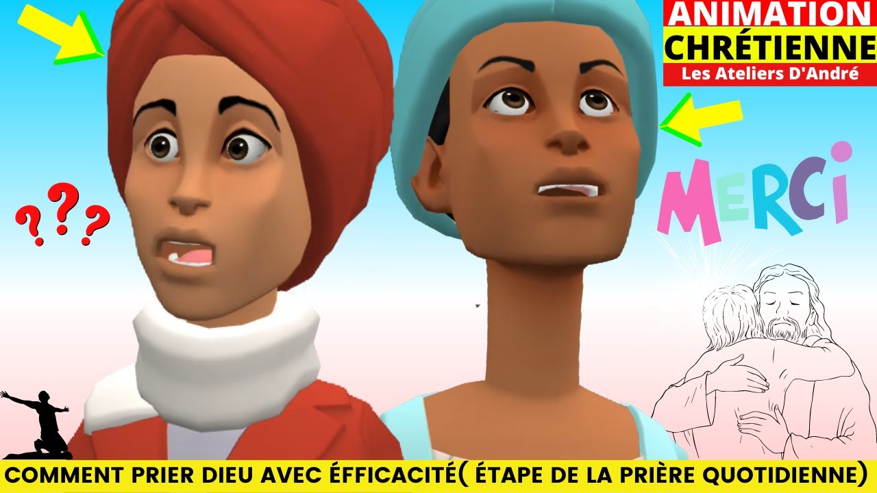 COMMENT PRIER DIEU AVEC ÉFFICACITÉ (Étape de la prière quotidienne ...