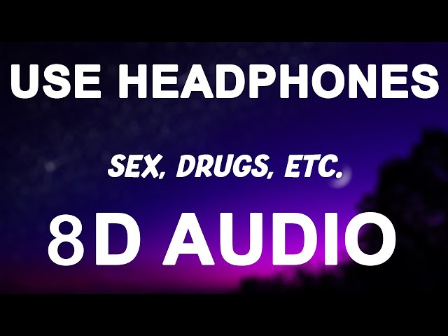 Sex, Drugs, Etc. - Beach Weather (8D AUDIO) | TikTok Song class=