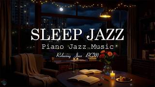 Night Jazz Sleep - Smooth Piano Jazz Music - Jazz Relaxing Music for Stress Relief, Deep Sleep screenshot 5