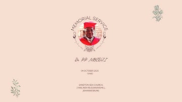 Memorial Service for Dr Pandelani Paul Mbedzi - 4 October 2025