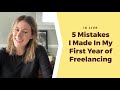 5 Mistakes I Made in my First Year of Freelancing