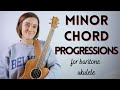 5 Minor Chord Progressions for Baritone Ukulele (can you play #5?)