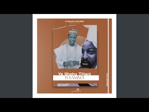 Tusamma Ya Shehu Tijjani