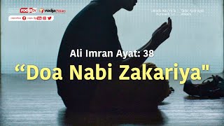 Tafsir Ayat Ahkam : Ali Imran Ayat: 38 Doa Nabi Zakariya l Ustadz Abu Ya'la Kurnaedi, Lc.