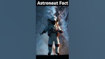 Mind-Blowing! Do You Know This Shocking Astronaut Fact ???
