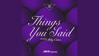Things You Said
