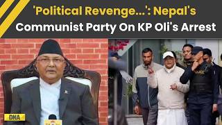 Nepal News Nepals Communist Party Reacts After Kp Sharma Oli Arrested Over Genz Protest Death