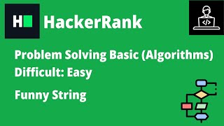 Resolviendo Funny String en HackerRank | B-Coding | #logicadeprogramacion