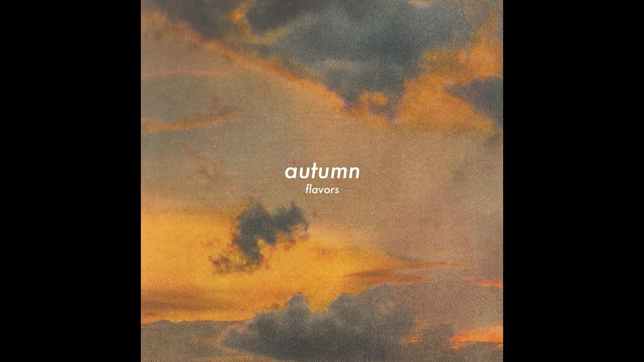 Flavors - Autumn [Full BeatTape]