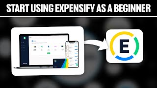 How To Start Using Expensify For Beginners ! (Full Tutorial)