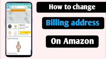 How to change billing address on Amazon