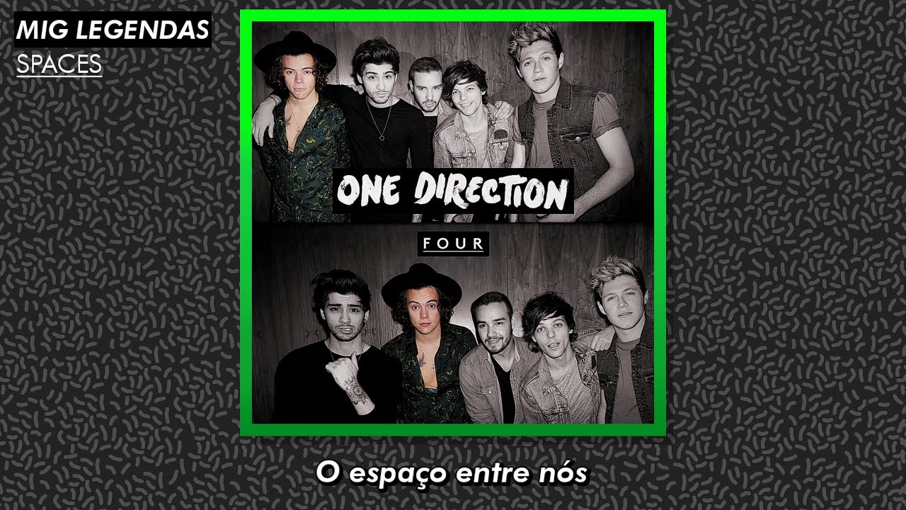 One Direction - Spaces (Tradução) | [Faixa 10 do Álbum Four] - YouTube