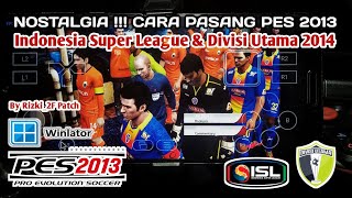 Cara Pasang PES 2013 Indonesia Super League 2014 di Winlator | PES 2013 PATCH ISL 2014