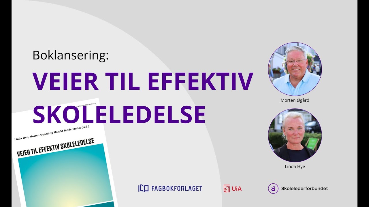 Boklansering: Veier til effektiv skoleledelse