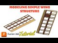 How to model a basic wing structure in Fusion 360/CAD.  Tutorial beginner to advance.