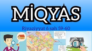 #RİYAZİYYAT 6 / SƏH 59-60 / #MİQYAS