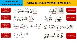 CARA MUDAH MEMAHAMI HUKUM MAD 2 | URUTAN BELAJAR TAJWID AL-QURAN BAGIAN 6