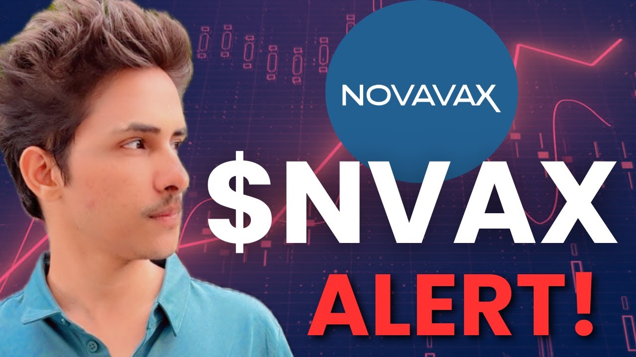 NVAX Stock (Novavax stock) NVAX STOCK PREDICTIONS NVAX STOCK Analysis NVAX stock news today