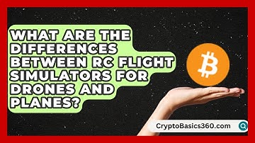 What Are the Differences Between RC Flight Simulators for Drones and Planes? | RC Toy Central