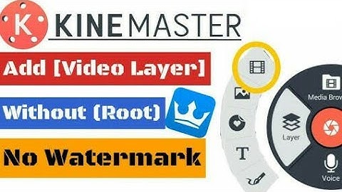 How to add video layer and remove watermark in kine master || 100% WORKING TRICK || BY TECHNICAL BOY