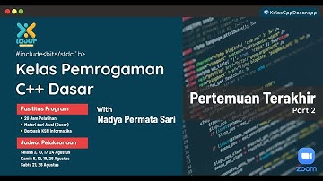 Pertemuan 10 Part 2 - Nadya Permata Sari | Kelas Pemrograman C++ Dasar
