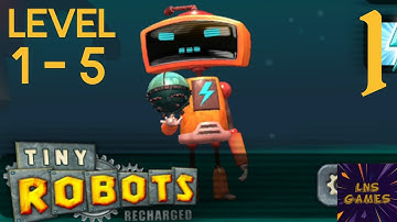 Tiny Robots Recharged (Level 1-5) - Android Gameplay - Part 1