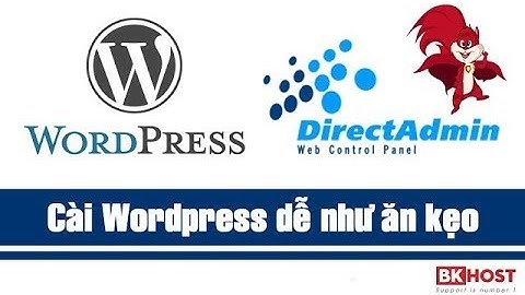 Hướng Dẫn Cài Đặt Wordpress Trên Directadmin