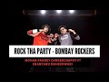 Rock tha party  bombay rockers  mohan pandey choreography ft shantanu maheshwari  the kings