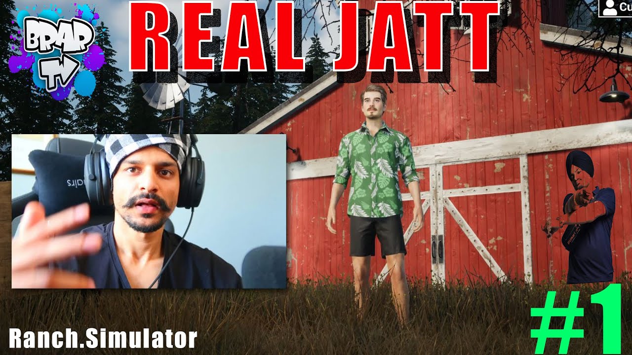REAL JATT !! AGYA VAPIS ENGLAND TO | PART 1 | BrarTV | RANCHSIMULATOR
