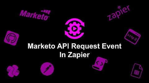 Marketo API Request Event in Zapier