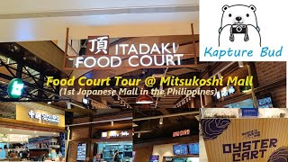 Food Court Tour with Menu @ Itadaki Food Court (Mitsukoshi Mall)