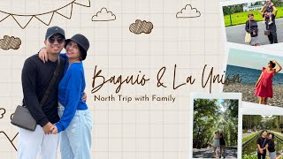 NORTH TRIP | BAGUIO | LA UNION (ELYU) | MITRA FAMILY