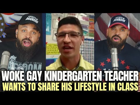 Woke Gay Kindergarten Teacher Wants To Share His Lifestyle In Class