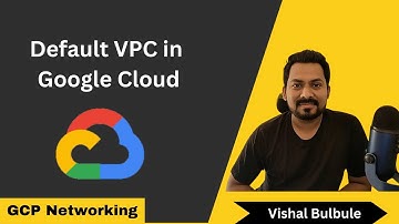 Default network in GCP | GCP Networking