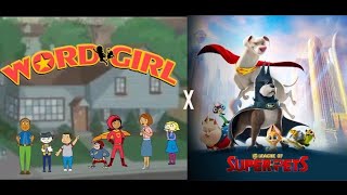 DC League Of Super Pets X WordGirl Theme Mix 