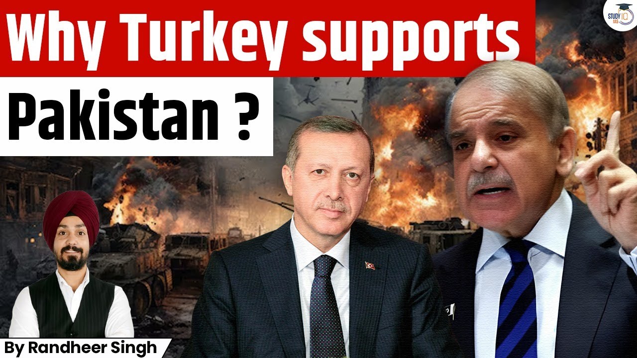 India Pakistan War: Why Turkey Supports Pakistan Over India? Explained | BIG GEOPOLITICAL EXPOSE