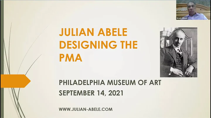 Julian Abele and Designing the Philadelphia Museum...