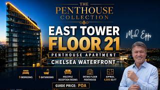 Entire Floor Penthouse | Tower East | Chelsea Waterfront | Full Property Tour