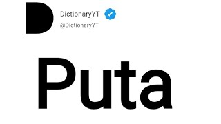 Puta Meaning in English