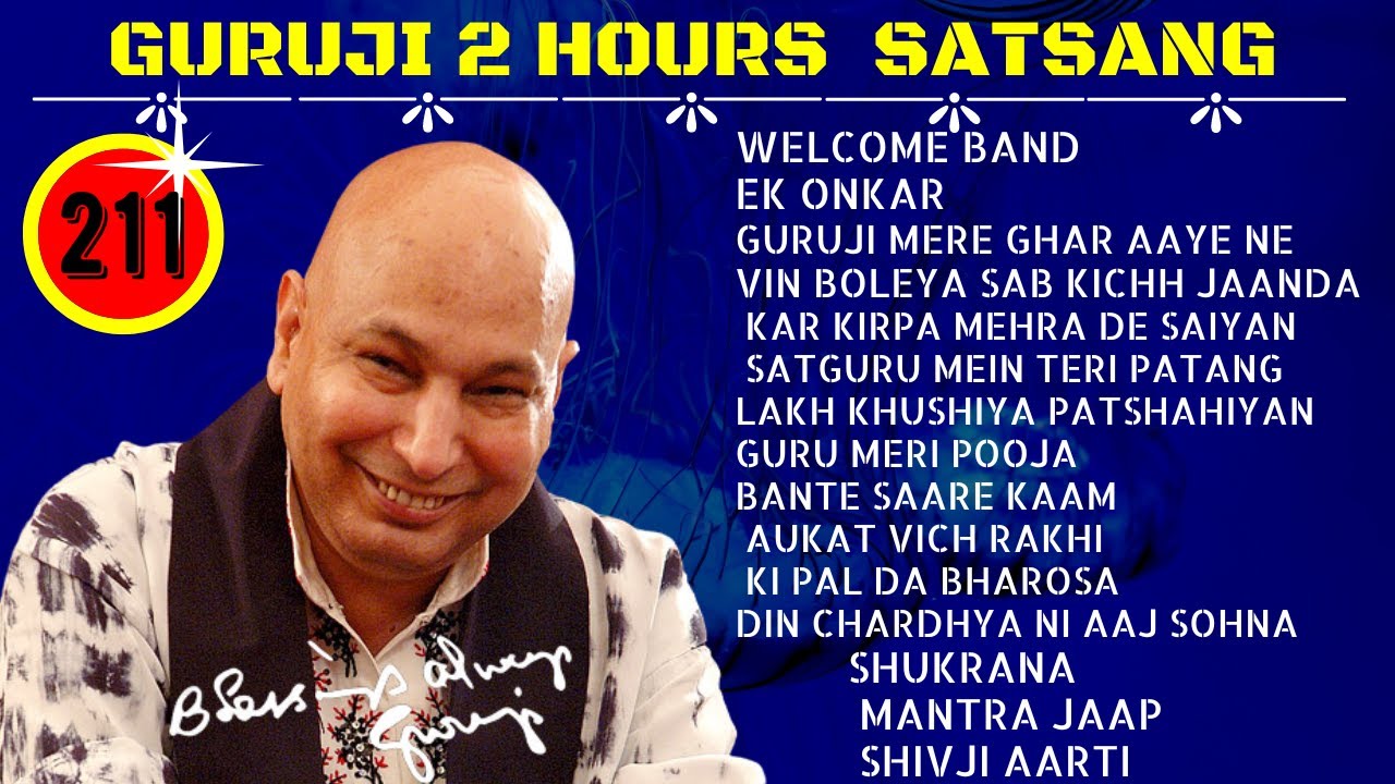Two Hours GURU JI Satsang Playlist  211 Jai Guru Ji  Sukrana Guru Ji  GURUJI PARIVAAR LOVERS 