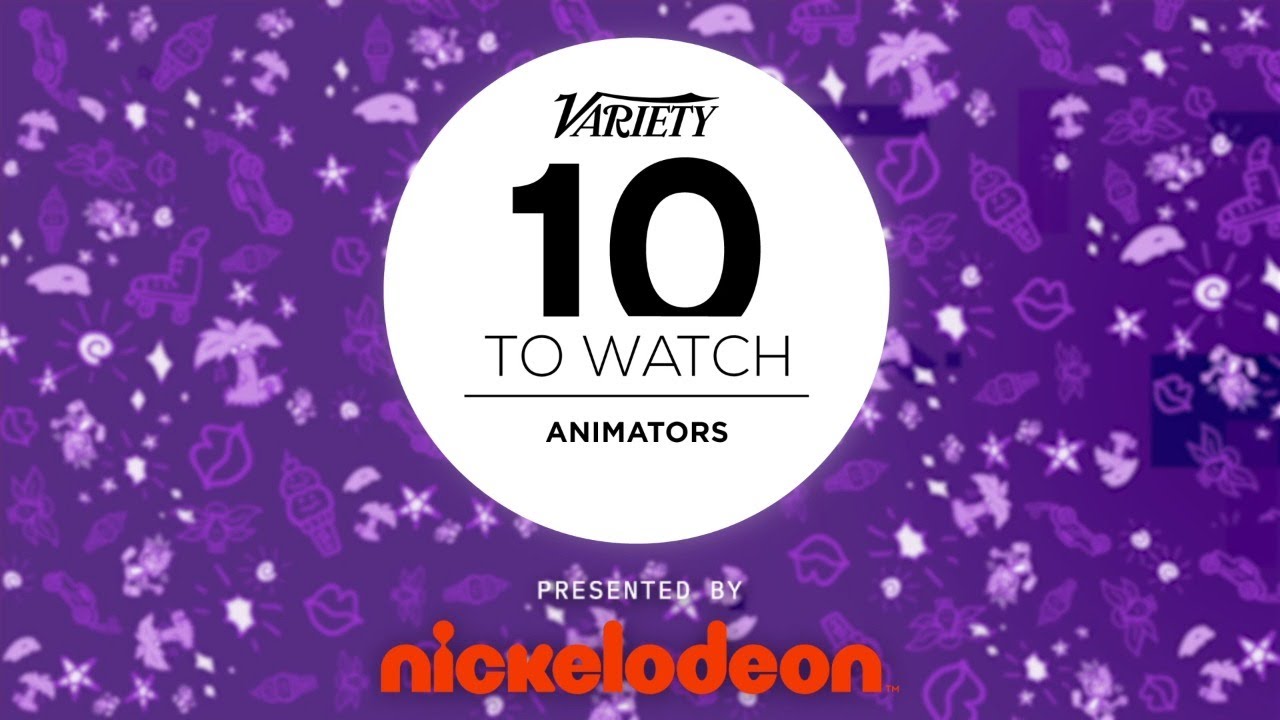 Variety’s 10 Animators to Watch Virtual Event Presented by Nickelodeon