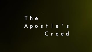 THE APOSTLE'S CREED (CHV FINALS PERFORMANCE TASK)