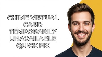 Chime Virtual Card Temporarily Unavailable Quick Fix - UPDATED!