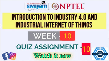 Introduction To Industry 4.0 And Industrial Internet Of Things | Week 10 Answers 2021 | NPTEL ||